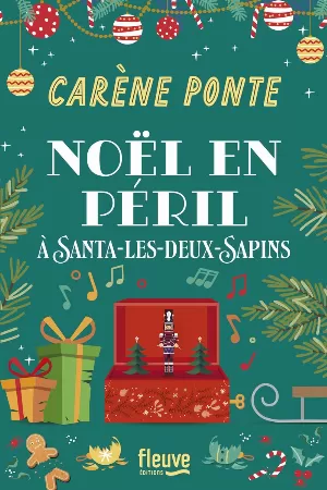 Carène Ponte – Noël en péril à Santa-les-Deux-Sapins